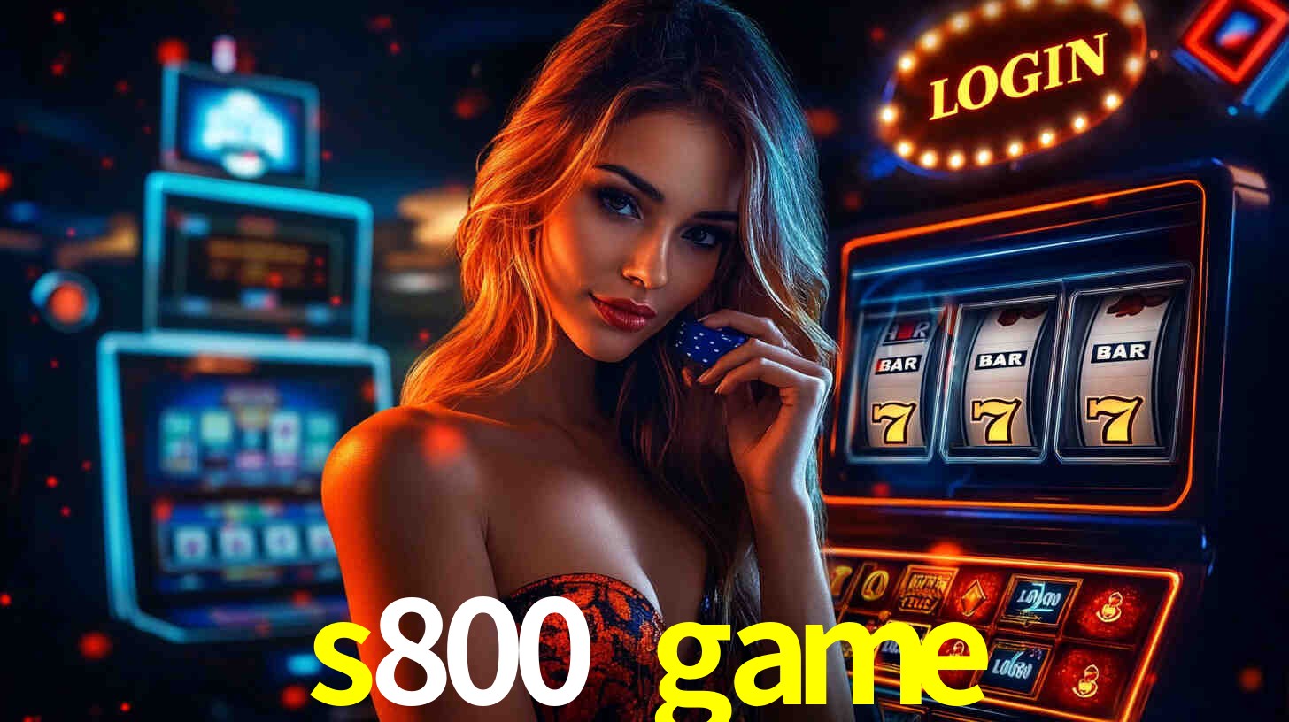 s800 game
