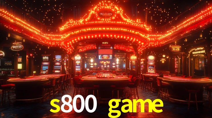 s800 game
